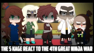 The 5 Kage React To The 4th Great Ninja War