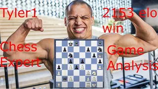Analysis of tyler1's victory against a 2153 by uscf chess expert