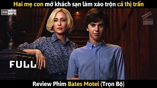 [Review Phim] Hai Mẹ Con Mở Khách Sạn Làm Xáo Trộn Cả Thị Trấn