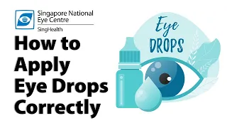 How To Apply Eye Drops Correctly - Singapore National Eye Centre