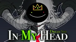 In My Head - Ranboo || Dream SMP Animatic w/Derivakat