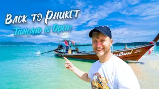 Thailand is OPEN!!! / Back to PHUKET / Amazing Thai Food and Boat Tour