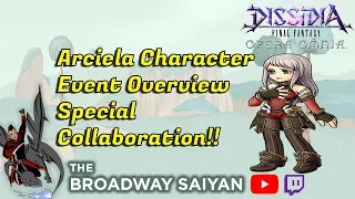 Dissidia Final Fantasy: Opera Omnia ARCIELA EVENT OVERVIEW