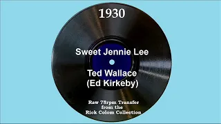 1930 Ted Wallace - Sweet Jennie Lee (with vocal trio)