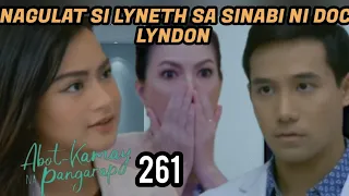 Abot Kamay Na Pangarap | Full Episode 261 | Storytelling | pinoy Story | July 10, 2023