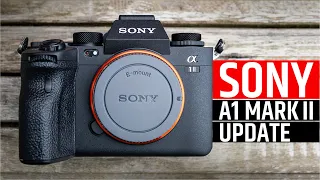 Sony A1 Mark II - Upcoming Flagship of the Year!