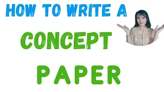 How to Write a Concept Paper in Academic Writing