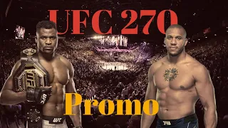 Francis Ngannou Vs Ciryl Gane - UFC 270 Promo