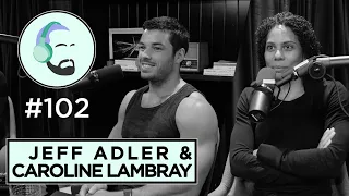 Jay Du Temple discute #102 - Jeffrey Adler & Caroline Lambray