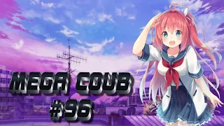 MEGA COUB | лучшие приколы и музыка | Anime COUB | aniCOUBs | #96