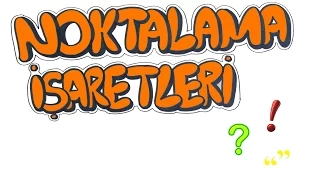 NOKTALAMA İŞARETLERİ