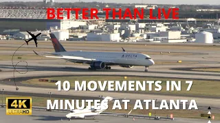 10 TAKEOFFS AND LANDINGS IN 7 MINUTES AT THE WORLD'S BUSIEST AIRPORT : ATLANTA IN 4K