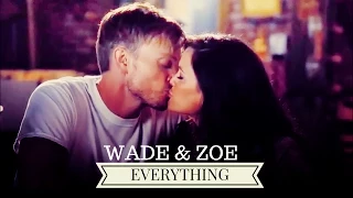 Wade & Zoe l Everything [1x01-4x05]