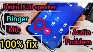 Redmi K20 speaker not working|| redmi K20 audio problem|| redmi K20 speaker ringer mic solution...