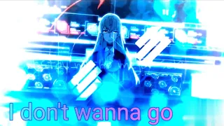 I don't wanna go [Alan Walker][Anime mix]