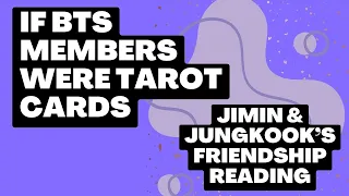 A Tarot Reading on the Friendship of Jimin and Jungkook!  + Purple7 Cafe!