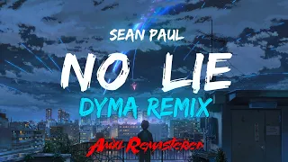 Sean Paul ft. Dua Lipa - No Lie (Dyma Remix) /// [ AMXL REMASTERED ]