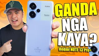 Redmi Note 13 Pro Plus - MAGANDA BA TALAGA?