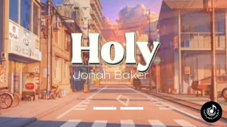 Holy-Justin Bieber|Lyrics Video|Jonah Baker- Acoustic Song Cover