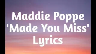 Maddie Poppe - Made You Miss (Lyrics)🎵