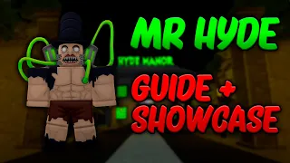 MR HYDE GUIDE & SHOWCASE | The House TD Roblox