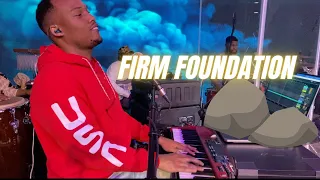 Firm Foundation BAND GOES CRAZY