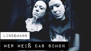 Lindemann - Wer weiß das schon (Lyrics Sub Español & Aleman)