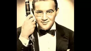 Benny Goodman, 1938: Don't Be That Way, One O'Clock Jump (Goodman, Basie)