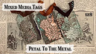 Petal To The Metal - Mixed Media Tags