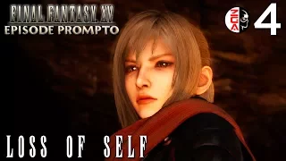 FINAL FANTASY XV: Episode Prompto #4 Loss of Self [PS4 Gameplay / Walkthrough]