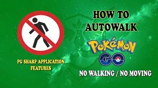 How to Autowalk in Pokemon Go with PG Sharp