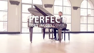 Perfect - Ed Sheeran | Toby Jacobs piano cover