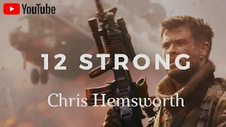 12 Strong  ( Chris Hemsworth ),  Human - RagnBone