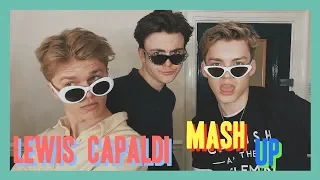 Lewis Capaldi Mashup by New Hope Club