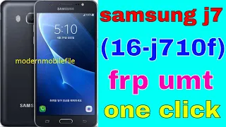 samsung j7(16 - j710f) frp umt one click