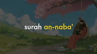 [Quran Lofi] Surah An-Naba' سورة النبإ | Omar Hisham Al Arabi