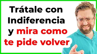 3 formas de DEMOSTRARLE a tu ex que YA NO TE INTERESA | Te pedirá volver