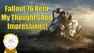 Fallout 76 Beta My Thoughts And Impressions!