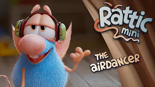 Rattic Mini – The Airdancer | Funny Cartoons For Kids