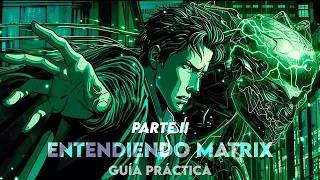 Línea temporal de Matrix - Segunda Parte