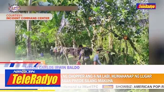 Baldo: Posibleng kunin na ng chopper ang 4 na labi, humahanap ng lugar kung saan pwede silang makuha