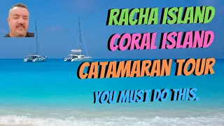 Racha Island Catamaran tour