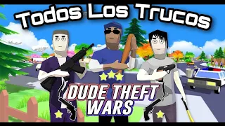 Todo Los Trucos De Dude theft Wars