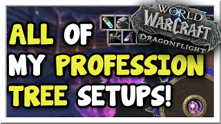 My Current Profession Specialization Setups & Recommendations | Dragonflight | WoW Gold Making Guide