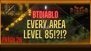 Am I Insane For Changing All Areas To Level 85?! Patch 26 Coverage | Diablo 2 Resurrected