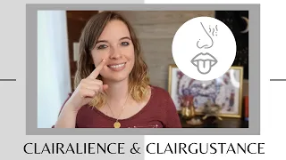 Clairalience & Clairgustance (Psychic Smelling & Tasting): Everything You Need to Know