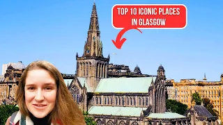 I Went to 10 Must-Visit Iconic Places in Glasgow | Scotland