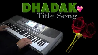Dhadak-Title song-instrumental