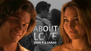 John B & Sarah || about love