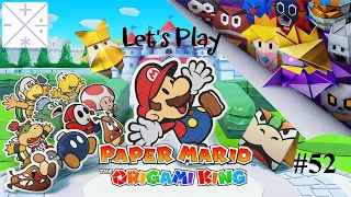 Let's Play Paper Mario: The Origami King; Episode 52